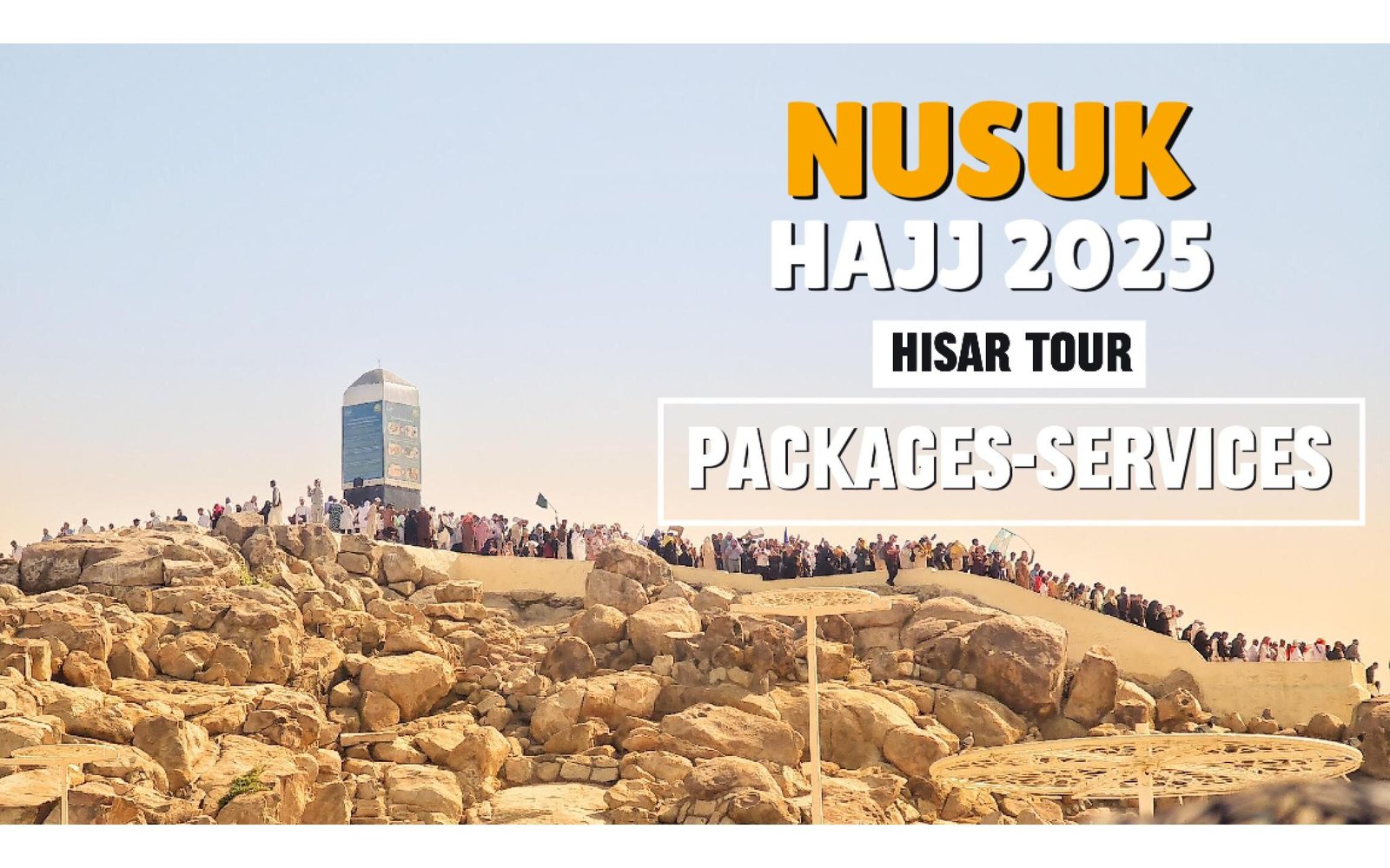 1.Nusuk Hajj 2025 Packages and Services Hisar Tour